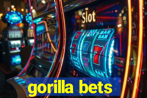 gorilla bets